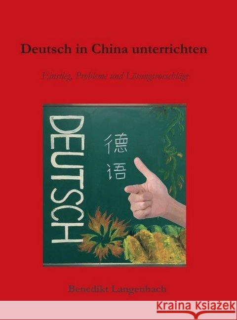 Deutsch in China Unterrichten Langenbach, Benedikt 9783748255697 Tredition Gmbh - książka