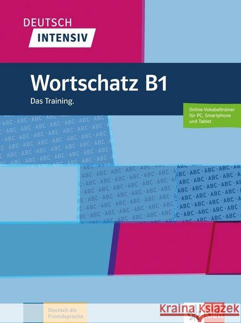 Deutsch Intensiv Wortschatz B1 Schnack, Arwen 9783126750769 Klett Sprachen - książka