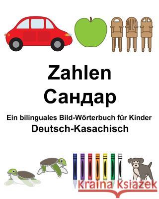 Deutsch-Kasachisch Zahlen Ein bilinguales Bild-Wörterbuch für Kinder Carlson, Suzanne 9781983645921 Createspace Independent Publishing Platform - książka