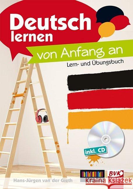 Deutsch lernen - von Anfang an, m. Audio-CD Gieth, Hans-Jürgen van der 9783867406581 BVK Buch Verlag Kempen - książka