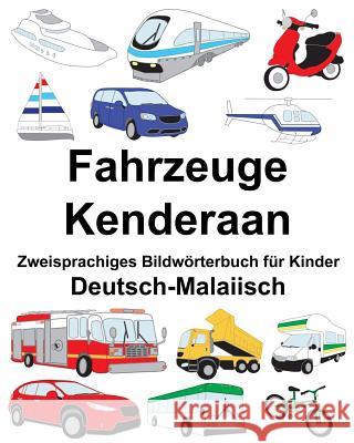 Deutsch-Malaiisch Fahrzeuge/Kenderaan Zweisprachiges Bildwörterbuch für Kinder Carlson, Suzanne 9781720437642 Createspace Independent Publishing Platform - książka