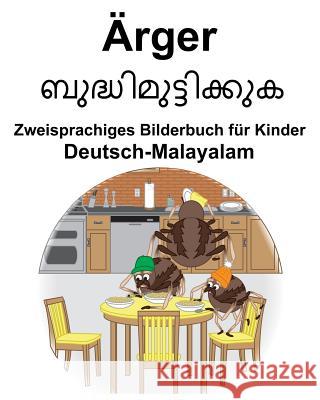Deutsch-Malayalam Ärger/ബുദ്ധിമുട്ടിക്കുക Zweisp Carlson, Richard 9781095454978 Independently Published - książka