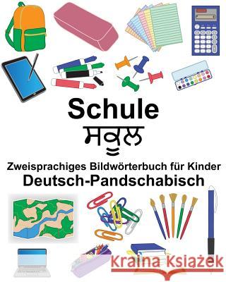 Deutsch-Pandschabisch Schule Zweisprachiges Bildwörterbuch für Kinder Carlson, Suzanne 9781725573567 Createspace Independent Publishing Platform - książka