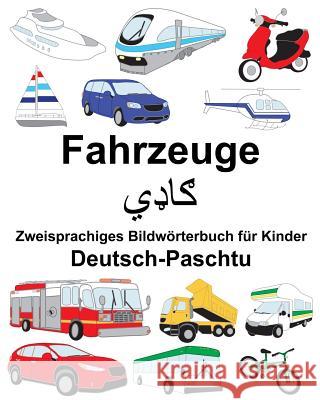 Deutsch-Paschtu Fahrzeuge Zweisprachiges Bildwörterbuch für Kinder Carlson, Suzanne 9781720440321 Createspace Independent Publishing Platform - książka