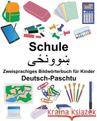 Deutsch-Paschtu Schule Zweisprachiges Bildwörterbuch für Kinder Carlson, Suzanne 9781725570290 Createspace Independent Publishing Platform - książka