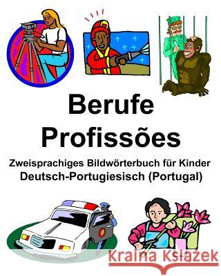 Deutsch-Portugiesisch (Portugal) Berufe/Profissões Zweisprachiges Bildwörterbuch für Kinder Carlson, Richard 9781799248446 Independently Published - książka