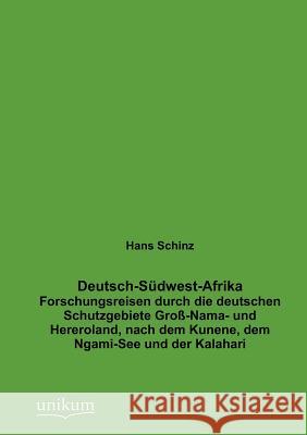 Deutsch-Südwest-Afrika Schinz, Hans 9783845724812 UNIKUM - książka