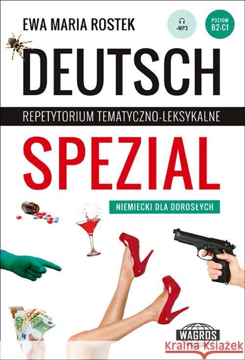 Deutsch Spezial. Repetyt. temat.- leksyk. WAGROS Rostek Ewa Maria 9788363685034 Wagros - książka