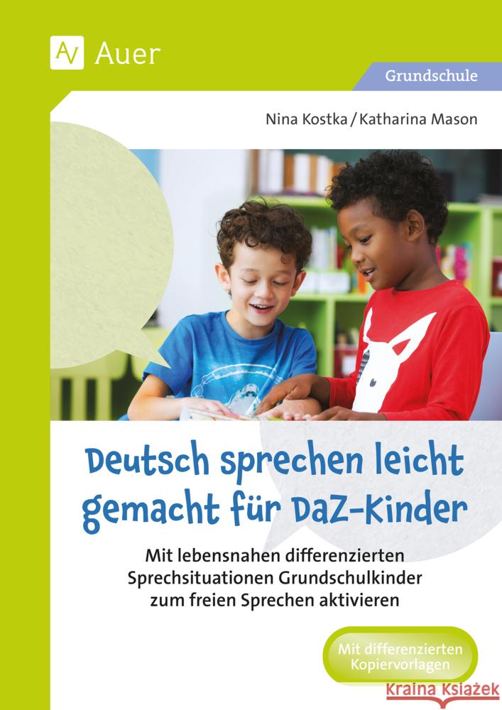 Deutsch sprechen leicht gemacht für DaZ-Kinder Kostka, Nina, Mason, Katharina 9783403093114 Auer Verlag in der AAP Lehrerwelt GmbH - książka