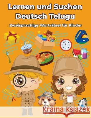 Deutsch Telugu Zweisprachige Worträtsel für Kinder: Lernen und Suchen Barbara Gartner 9798327341432 Independently Published - książka