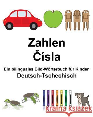 Deutsch-Tschechisch Zahlen Ein bilinguales Bild-Wörterbuch für Kinder Carlson, Suzanne 9781983615221 Createspace Independent Publishing Platform - książka