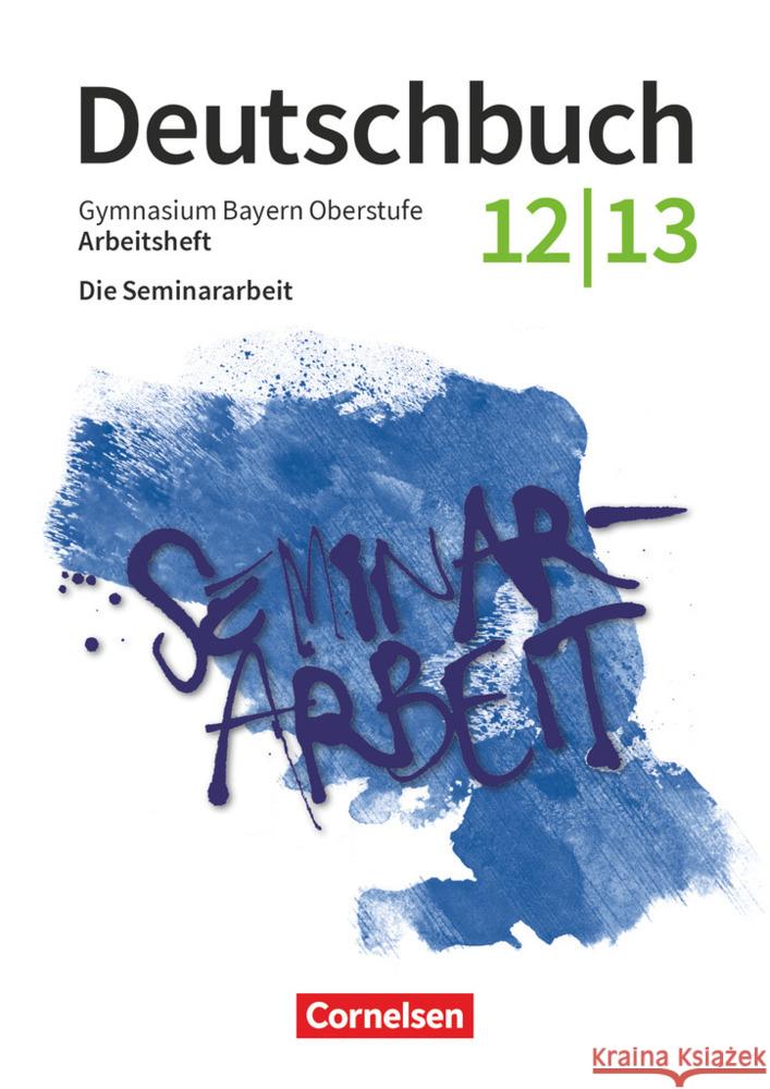 Deutschbuch - Oberstufe - Bayern - Zum LehrplanPLUS - 12./13. Jahrgangsstufe Jückstock-Kießling, Nathali 9783464617861 Cornelsen Verlag - książka