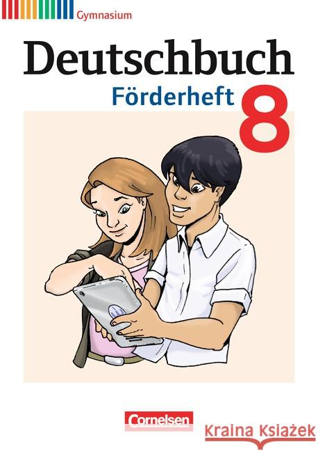 Deutschbuch: Deutschbuch 8 Forderheft  9783060628414 Cornelsen Verlag GmbH & Co - książka
