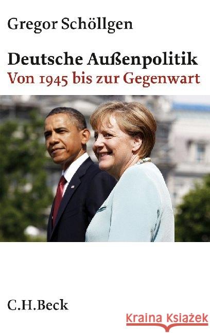 Deutsche Außenpolitik. Bd.2 : Von 1945 bis zur Gegenwart Schöllgen, Gregor 9783406654480 Beck - książka