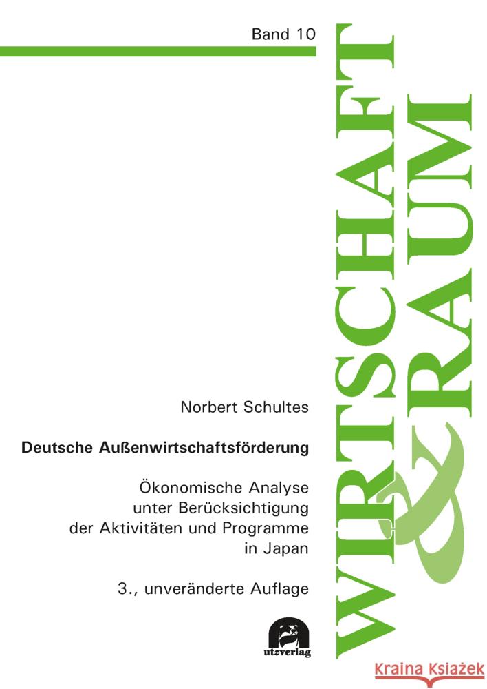 Deutsche Außenwirtschaftsförderung Schultes, Norbert 9783831685738 Utz Verlag - książka