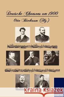 Deutsche Chansons um 1900 Bierbaum, Otto 9783867414074 Europäischer Hochschulverlag - książka