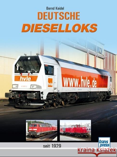 Deutsche Dieselloks Keidel, Bernd 9783613716605 Motorbuch Verlag - książka