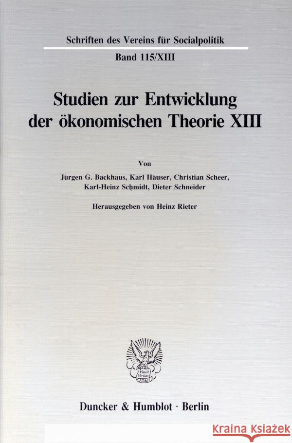 Deutsche Finanzwissenschaft Zwischen 1918 Und 1939: Studien Zur Entwicklung Der Okonomischen Theorie XIII Rieter, Heinz 9783428078615 Duncker & Humblot - książka