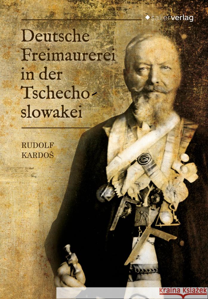 Deutsche Freimaurerei in der Tschechoslowakei Kardos, Rudolf 9783962850760 Salier Verlag - książka