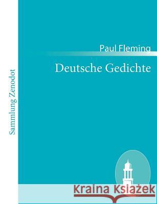 Deutsche Gedichte Paul, Jr. Fleming 9783843052580 Contumax Gmbh & Co. Kg - książka