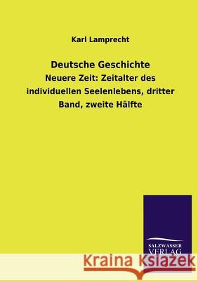 Deutsche Geschichte Karl Lamprecht 9783846035962 Salzwasser-Verlag Gmbh - książka