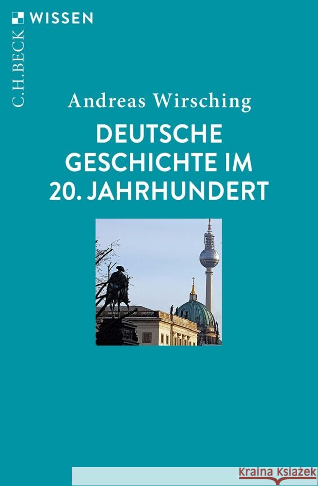 Deutsche Geschichte im 20. Jahrhundert Wirsching, Andreas 9783406775048 Beck - książka