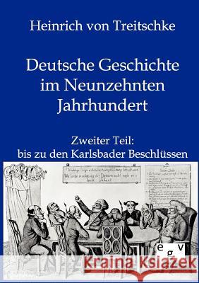 Deutsche Geschichte im Neunzehnten Jahrhundert Von Treitschke, Heinrich 9783863824716 Europäischer Geschichtsverlag - książka