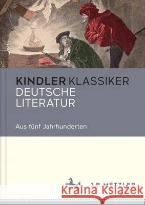 Deutsche Literatur: Aus Fünf Jahrhunderten Korte, Hermann 9783476040305 Metzler - książka