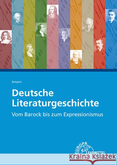 Deutsche Literaturgeschichte : Vom Barock bis zum Expressionismus Amann, Helmut 9783758572708 Europa-Lehrmittel - książka