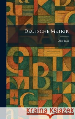 Deutsche Metrik Paul, Otto 9781025595016 Tradd Street Press - książka