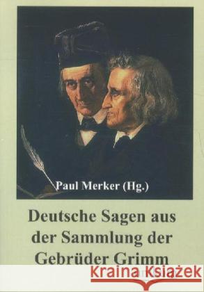 Deutsche Sagen aus der Sammlung der Gebrüder Grimm  9783845720999 UNIKUM - książka