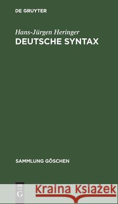 Deutsche Syntax Hans-Jürgen Heringer 9783111009087 Walter de Gruyter - książka