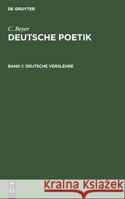 Deutsche Verslehre C Beyer 9783112385951 De Gruyter - książka