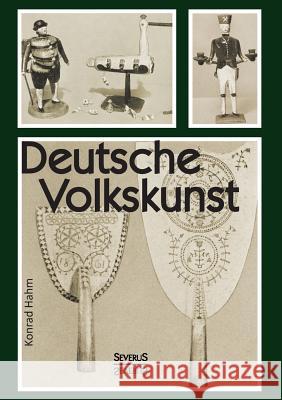 Deutsche Volkskunst Konrad Hahm 9783863479695 Severus - książka