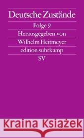 Deutsche Zustände. Folge.9 Heitmeyer, Wilhelm   9783518126165 Suhrkamp - książka