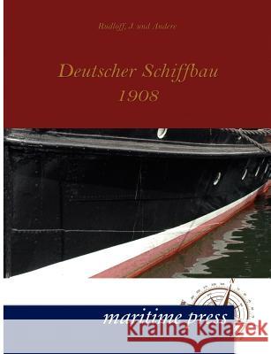 Deutscher Schiffbau 1908  9783954270699 Maritimepress - książka