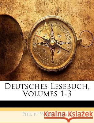 Deutsches Lesebuch, Erster Teil Philipp Wackernagel 9781144180407  - książka