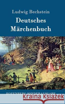 Deutsches Märchenbuch Ludwig Bechstein 9783861992431 Hofenberg - książka