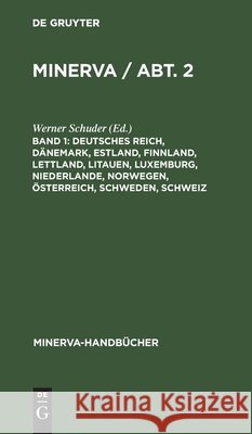 Deutsches Reich, Dänemark, Estland, Finnland, Lettland, Litauen, Luxemburg, Niederlande, Norwegen, Österreich, Schweden, Schweiz No Contributor 9783112347195 De Gruyter - książka