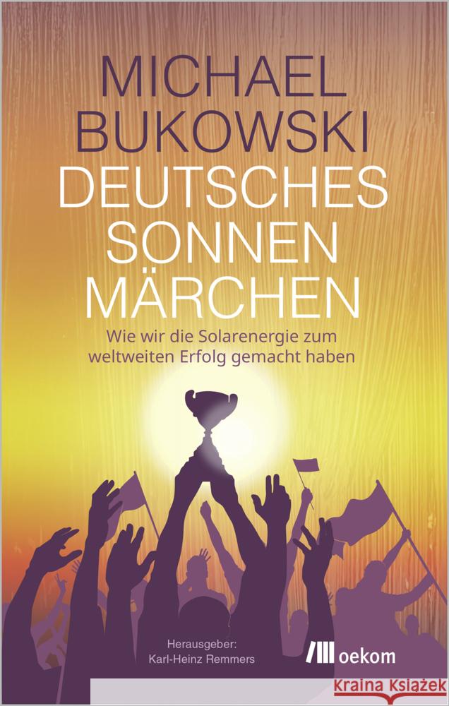 Deutsches Sonnenmärchen Bukowski, Michael 9783987265051 oekom - książka