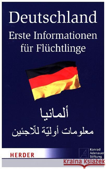 Deutschland - Erste Informationen für Flüchtlinge, Deutsch-Arabisch Thiede, Rocco; Volxem, Susanne van 9783451349331 Herder, Freiburg - książka