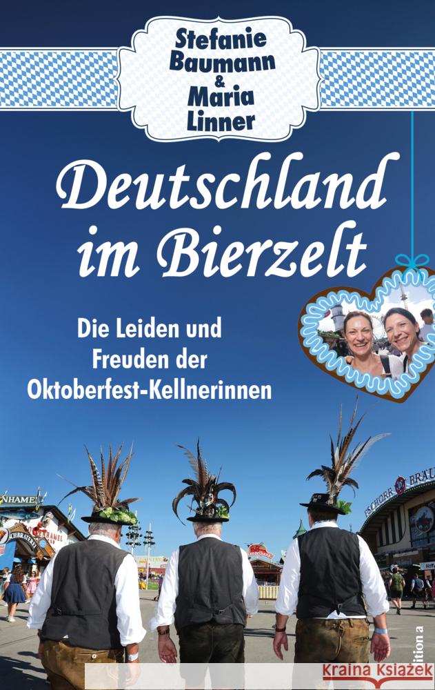 Deutschland im Bierzelt Baumann, Stefanie, Linner, Maria 9783990017364 edition a - książka