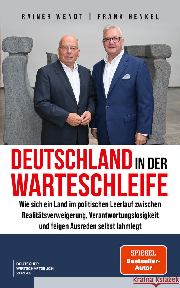 Deutschland in der Warteschleife Wendt, Rainer, Henkel, Frank 9783690662116 NXT LVL - książka