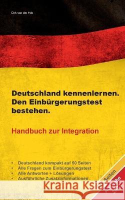 Deutschland kennenlernen. Den Einb?rgerungstest bestehen.: Handbuch zur Integration Ausgabe 2023 Dirk Vo 9783752647709 Bod - Books on Demand - książka