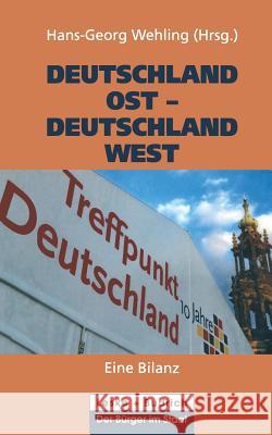 Deutschland Ost -- Deutschland West: Eine Bilanz Hans-Georg Wehling 9783810030740 Vs Verlag Fur Sozialwissenschaften - książka