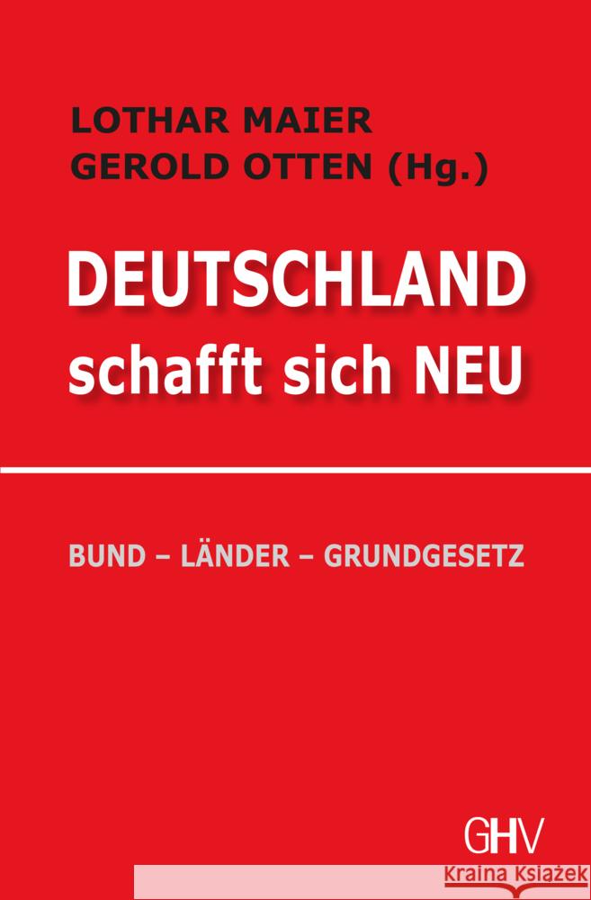 Deutschland schafft sich neu Maier, Lothar, Otten, Gerold 9783873367128 Hess, Bad Schussenried - książka