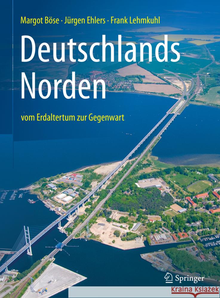 Deutschlands Norden: Vom Erdaltertum Zur Gegenwart Böse, Margot 9783662643600 Springer Berlin Heidelberg - książka