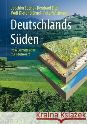 Deutschlands Süden - Vom Erdmittelalter Zur Gegenwart Eberle, Joachim 9783662662328 Springer - książka