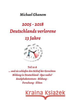 Deutschlands verlorene 13 Jahre Ghanem, Michael 9783748277606 Tredition Gmbh - książka