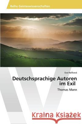 Deutschsprachige Autoren im Exil Halíková Eva 9783639867701 AV Akademikerverlag - książka